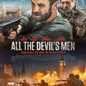 فیلم  همه مردان شیطان 2019 All the Devil's Men دوبله فارسی