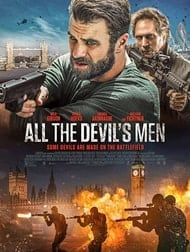 دانلود فیلم All the Devil’s Men 2018 با دوبله فارسی