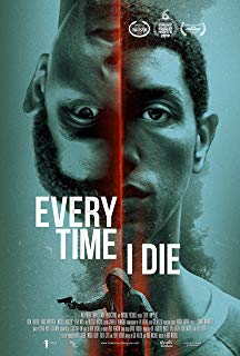 دانلود فیلم هر وقت میمیرم Every Time I Die 2019 – هیجان انگیز