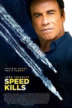 دانلود فیلم دوبله فارسی سرعت میکشد Speed Kills 2018 – جنایی