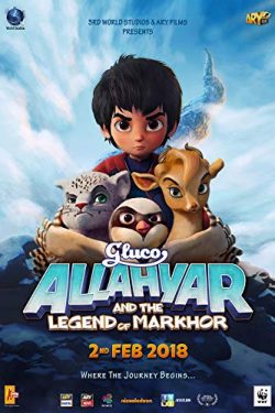 دانلود انیمیشن جدید Allahyar And Legend Of Markhor 2018 اللهیار و افسانه مارخور دوبله فارسی