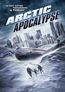 دانلود فیلم Arctic Apocalypse 2019 – علمی تخیلی