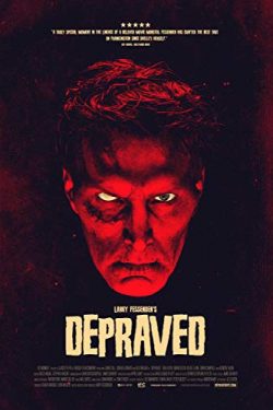 دانلود فیلم Depraved 2019 تباه – ترسناک و هیجان انگیز