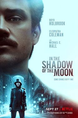 دانلود فیلم در سایه ماه In the Shadow of the Moon 2019 با دوبله فارسی