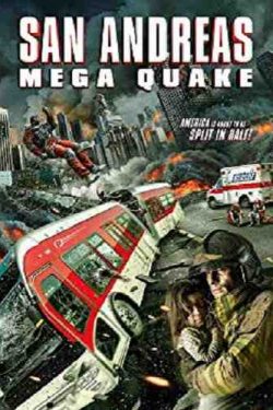 دانلود فیلم سن آندرس زلزله بزرگ San Andreas Mega Quake 2019 – علمی تخیلی