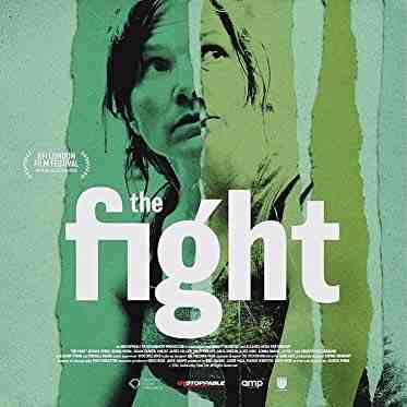 دانلود فیلم رزمی مبارزه The Fight 2018