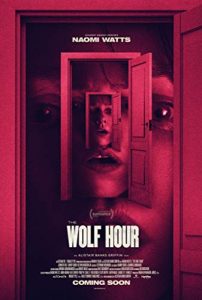 دانلود فیلم ساعت گرگ The Wolf Hour 2019 – هیجان انگیز