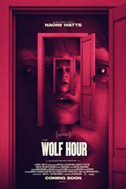 دانلود فیلم ساعت گرگ The Wolf Hour 2019 – هیجان انگیز