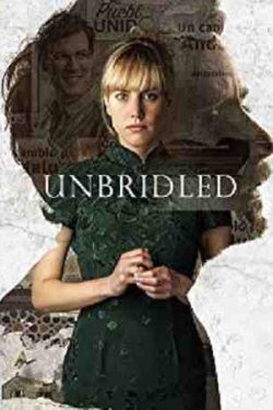 دانلود فیلم Unbridled 2018 – هیجان انگیز