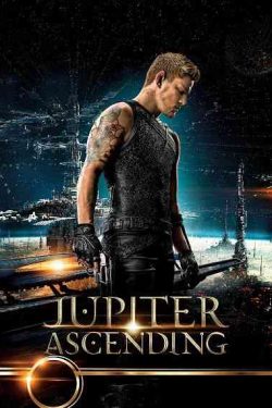 دانلود فیلم صعود ژوپیتر ۲۰۱۵ Jupiter Ascending با دوبله فارسی