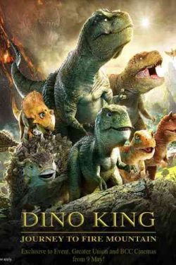 دانلود انیمیشن جدید Dino King 3D Journey to Fire Mountain 2019 کینگ دینو سفر به کوه آتش