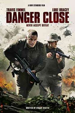 دانلود فیلم Danger Close 2019 با دوبله فارسی