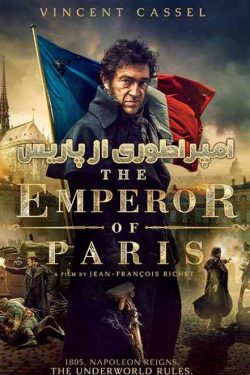 دانلود فیلم امپراطور پاریس The Emperor of Paris 2018 با دوبله فارسی