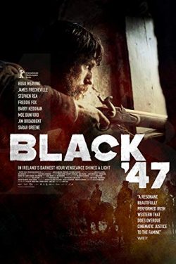 دانلود فیلم Black ’47 2018