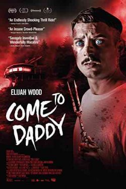 دانلود فیلم Come to Daddy 2019