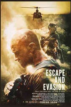 دانلود فیلم فرار و فرار Escape and Evasion 2019 – جنگی