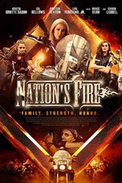 دانلود فیلم Nations Fire 2020 آتش ملت – اکشن و هیجان انگیز