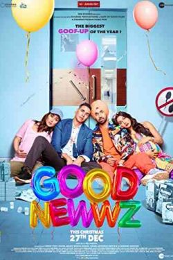 دانلود فیلم خبر خوب Good Newwz 2019 زیرنویس فارسی چسبیده