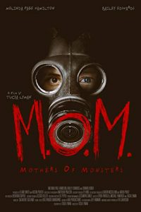 دانلود فیلم M.O.M. Mothers of Monsters 2020 مادران هیولا – هیجان انگیز