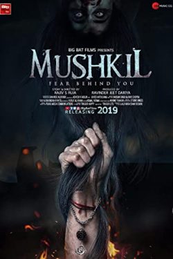 دانلود فیلم هندی Mushkil 2019 مشکل – ترسناک