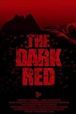 دانلود فیلم The Dark Red 2018 قرمز تیره – ترسناک