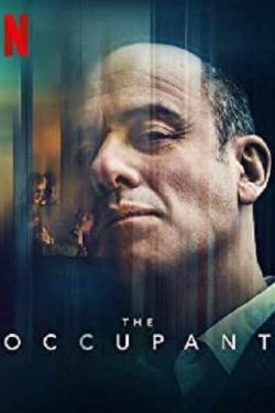 دانلود فیلم The Occupant 2020 اشغالگر – هیجان انگیز