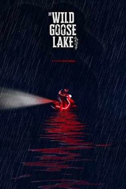 دانلود فیلم The Wild Goose Lake 2019