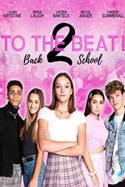 دانلود فیلم To The Beat Back 2 School 2020 برگشت به مدرسه – کمدی