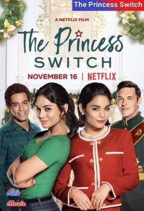 فیلم  جا به جایی شاهزاده 2018 The Princess Switch زیرنویس فارسی چسبیده