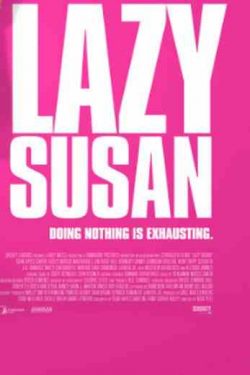 دانلود فیلم Lazy Susan 2020 سوزان تنبل – کمدی