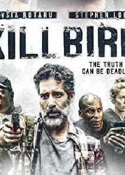 دانلود فیلم Killbird 2019 با دوبله فارسی