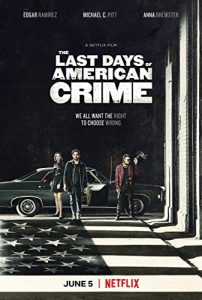 فیلم  آخرین روزهای جنایت آمریکایی 2020 The Last Days of American Crime دوبله فارسی