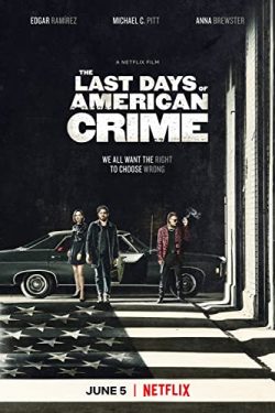 دانلود فیلم The Last Days of American Crime 2020 با دوبله فارسی