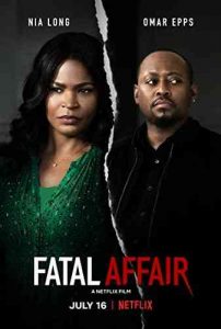 دانلود فیلم Fatal Affair 2020 امر مهلک