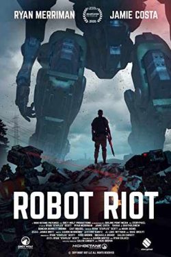 دانلود فیلم Robot Riot 2020 ربات های قاتل