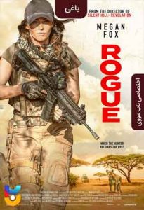 دانلود فیلم  یاغی 2020 Rogue دوبله فارسی