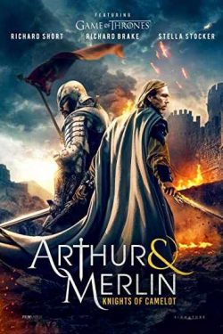 دانلود فیلم آرتور و مرلین شوالیه های کملوت Arthur & Merlin: Knights of Camelot 2020 با دوبله فارسی