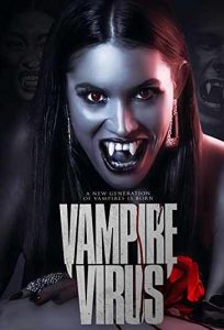 دانلود فیلم Vampire Virus 2020 ویروس خون آشام