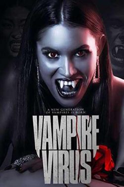 دانلود فیلم Vampire Virus 2020 ویروس خون آشام