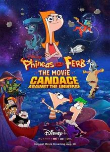 دانلود انیمیشن Phineas and Ferb the Movie 2020 فینیاس و فرب کندیس علیه کهکشان دوبله فارسی