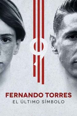 دانلود مستند Fernando Torres The Last Symbol 2020 فرناندو تورس آخرین نماد دوبله فارسی