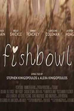 دانلود فیلم Fishbowl 2018 تنگ ماهی