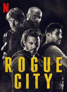 دانلود فیلم Rogue City 2020 شهر یاغی دوبله فارسی