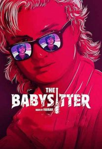 دانلود فیلم The Babysitter Killer Queen 2020 پرستار بچه ملکۀ قاتل