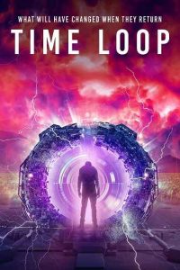 دانلود فیلم Time Loop 2019 حلقه زمان دوبله فارسی