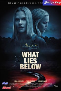 دانلود فیلم What Lies Below 2020 نهفته در اعماق با زیرنویس فارسی