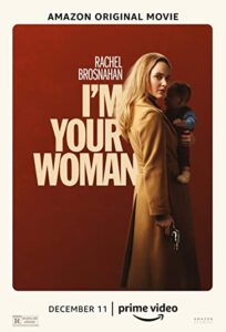 دانلود فیلم I’m Your Woman 2020 من زن تو هستم