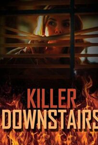 دانلود فیلم The Killer Downstairs 2019 قاتل طبقه پایین