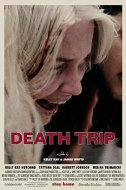 دانلود فیلم Death Trip 2021 سفر مرگ