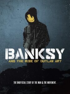 فیلم  بنکسی و جنبش هنر خیابانی 2020 Banksy and the Rise of Outlaw Art زیرنویس فارسی چسبیده